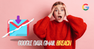 Google Data Breach 2025 – What Was Leaked, Who’s at Risk & What You Must Do Now
