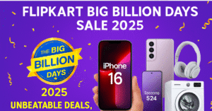 Flipkart Big Billion Days Sale 2025: Unbeatable Deals, Dream Gadgets & Festive Frenzy!