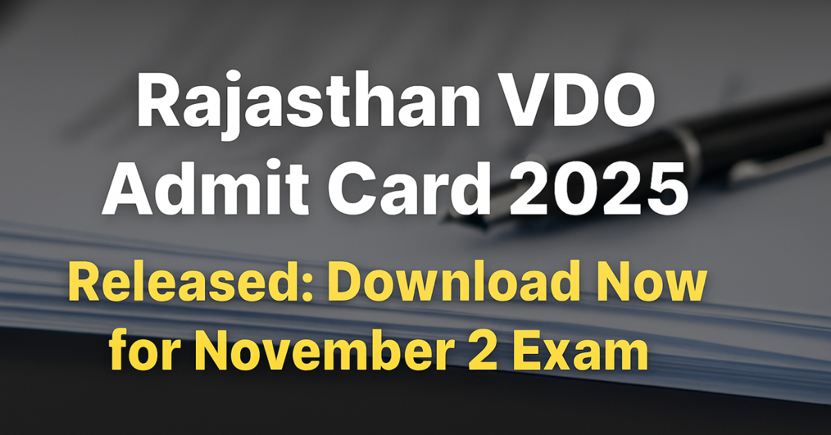 Rajasthan VDO Admit Card 2025