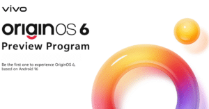 Why Vivo OriginOS 6 Is Tempting Every Vivo User Right Now in 2025